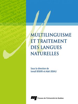 cover image of Multilinguisme et traitement des langues naturelles